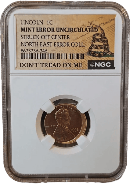 1998 P Lincoln Cent Mint Error – Struck Off Center "Don't Tread On Me" Uncirculated Heritage Pastime