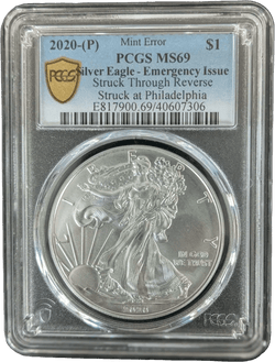 2020 (P) American Silver Eagle MS69 PCGS Struck Thru Rev Emergency Issue – Rare Mint Error