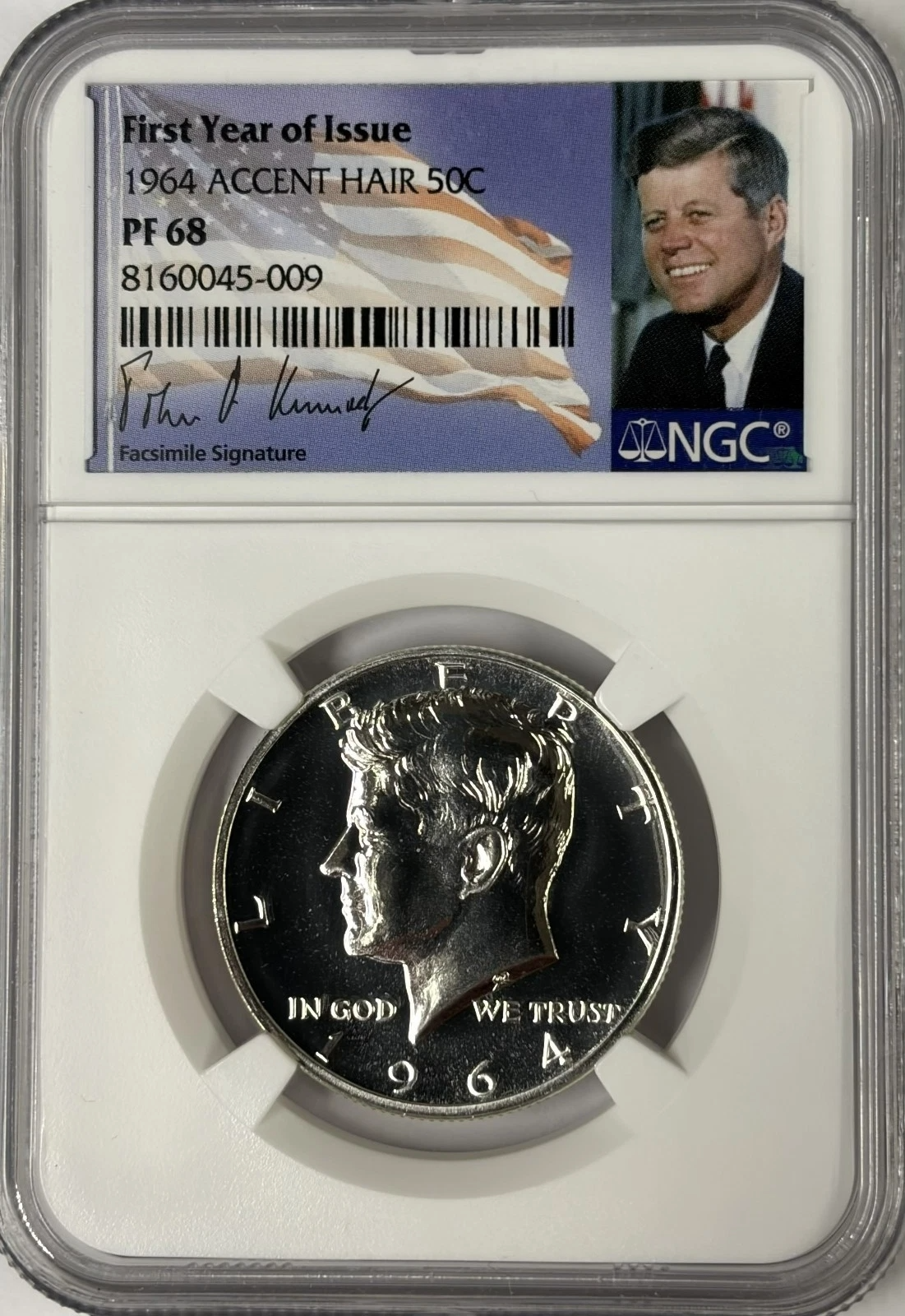 1964 NGC PF68 Proof Silver Kennedy Accent Hair Half JFK Coin 50c Signature Label