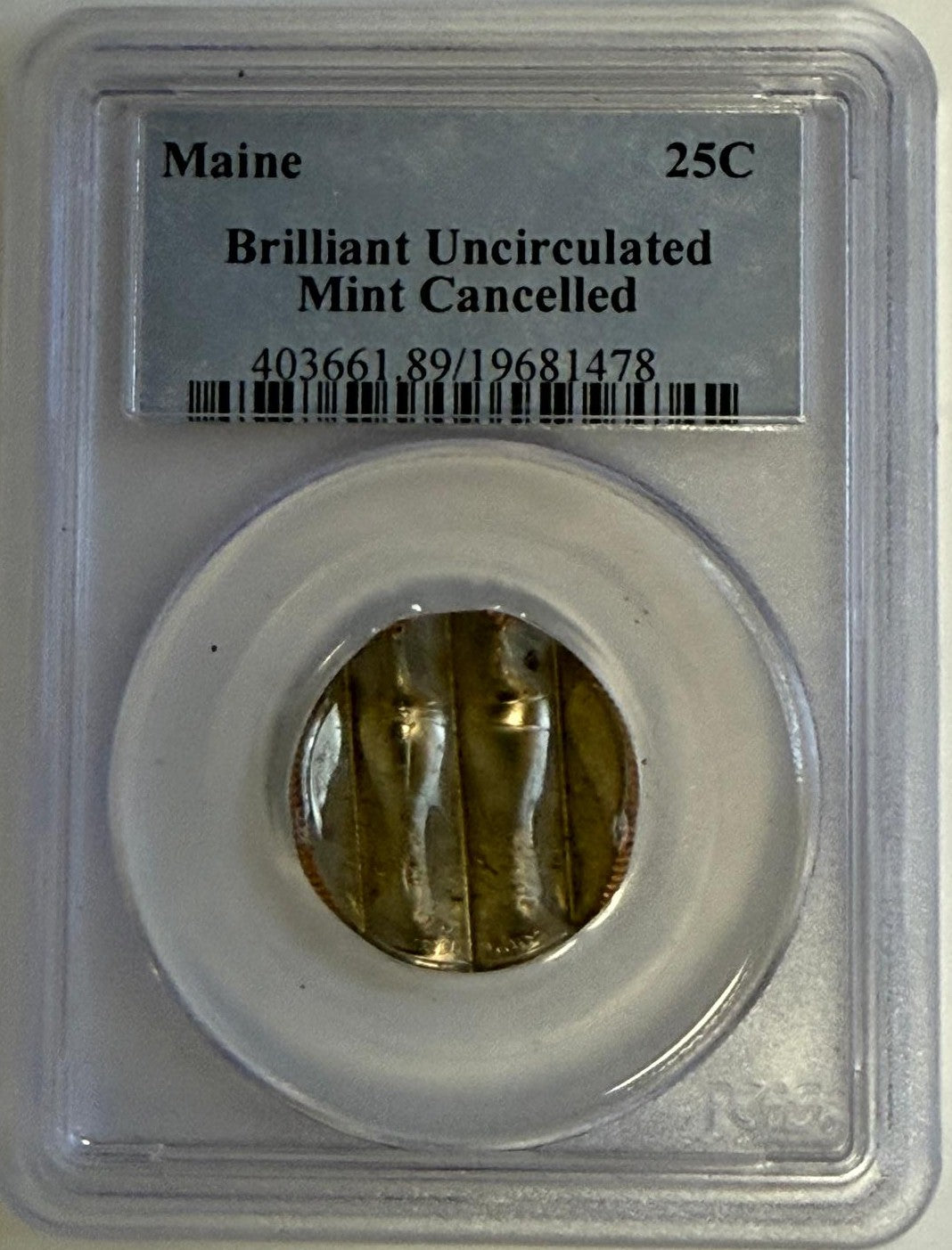 Maine State Quarter Mint Cancelled Error Coin PCGS Uncirculated with gold-toned surface