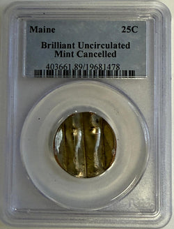 Maine State Quarter 25C Mint Cancelled Error Coin PCGS Uncirculated – Historic U.S. Mint Error Release